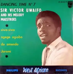 Sir Victor Uwaifo - Agege Ogiobo